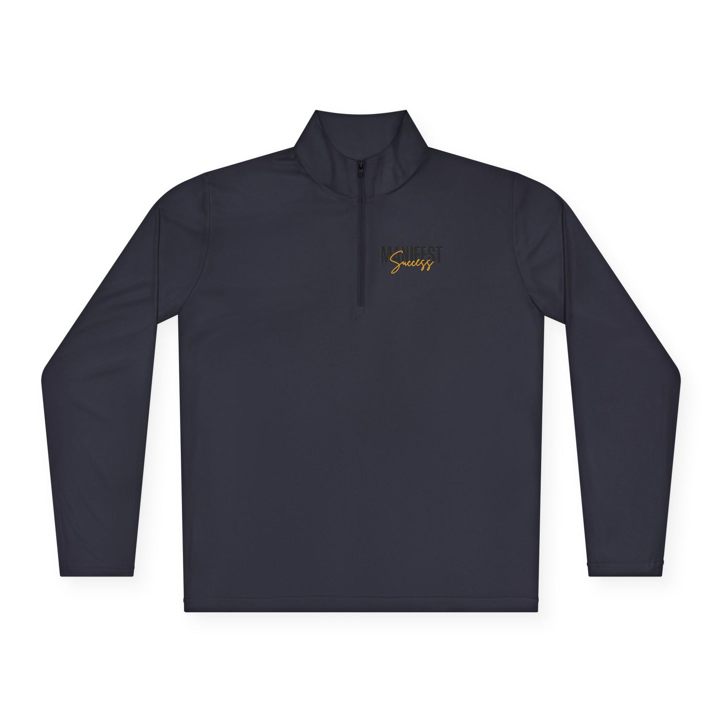 Success Manifest Unisex Quarter-Zip Pullover