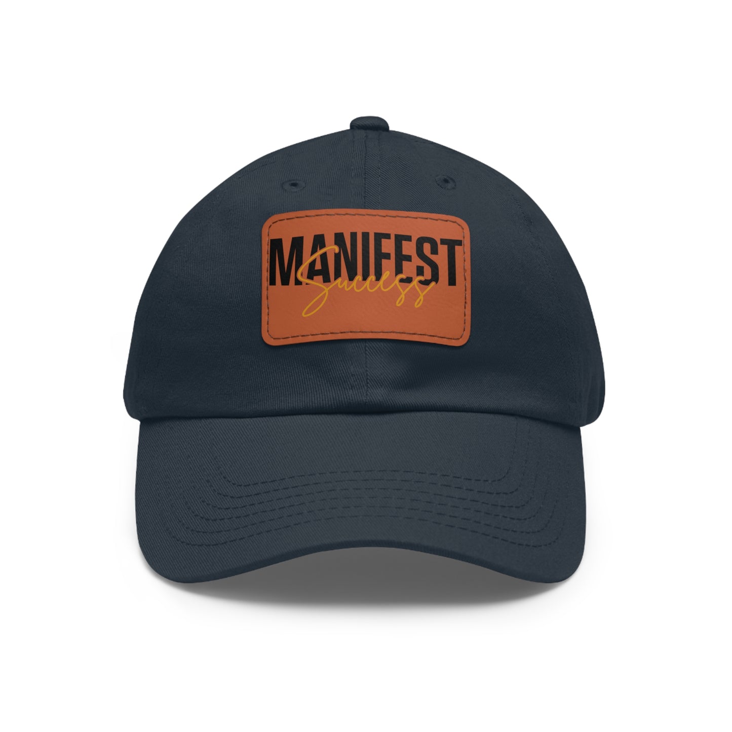 Manifest Success Hat with Leather Patch (Rectangle)