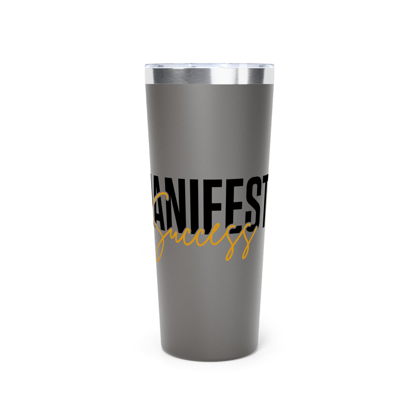 Manifest Succes Copper Vacuum Insulated Tumbler, 22oz