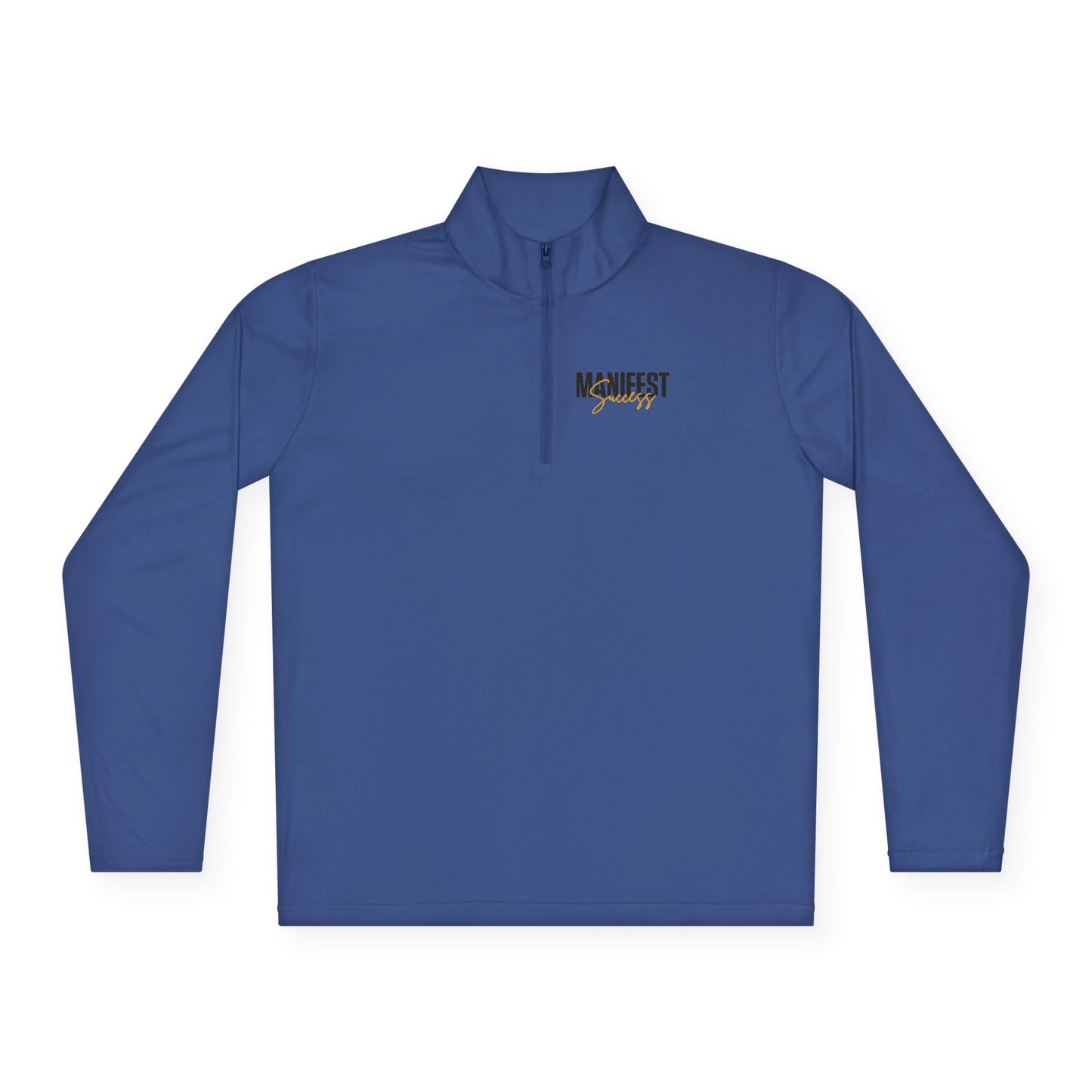 Success Manifest Unisex Quarter-Zip Pullover